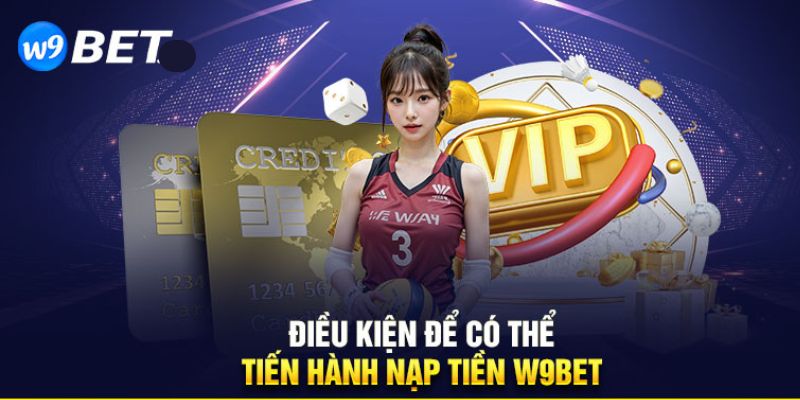 Quy định về việc gửi tiền W9bet